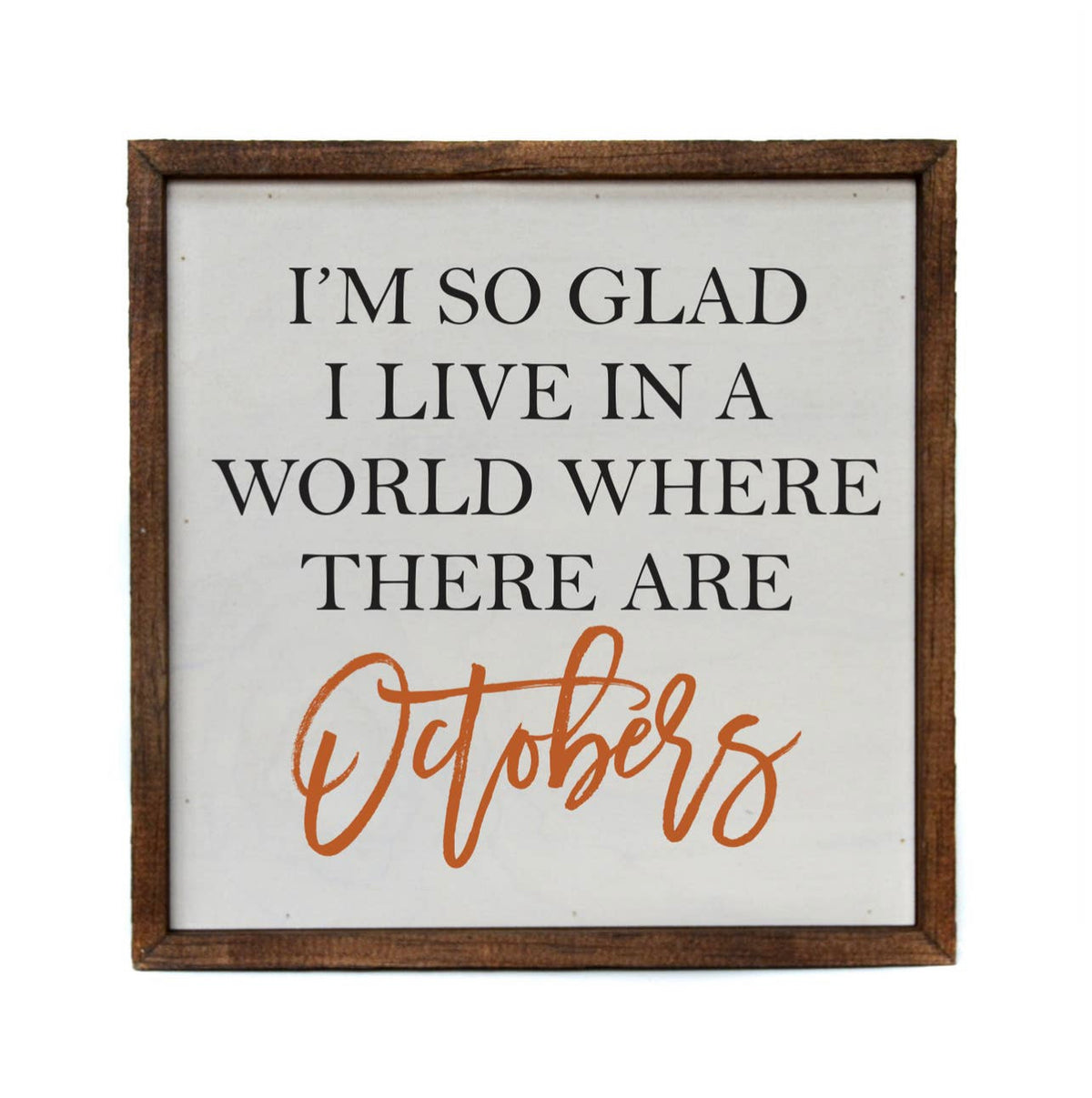 World With Octobers Sign